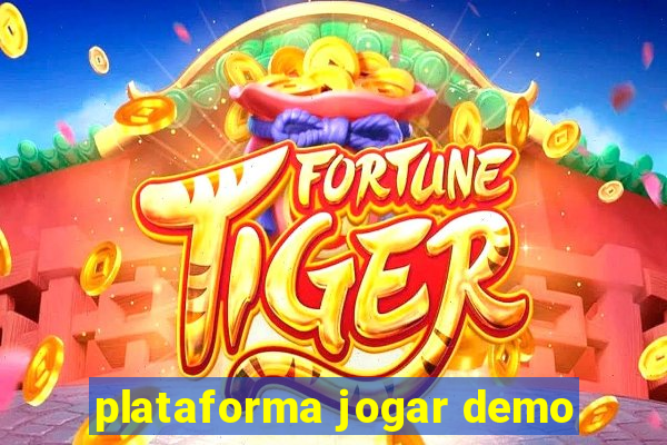 plataforma jogar demo